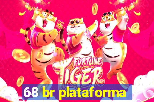 68 br plataforma